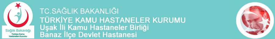 UŞAK BANAZ DEVLET HASTANESİ